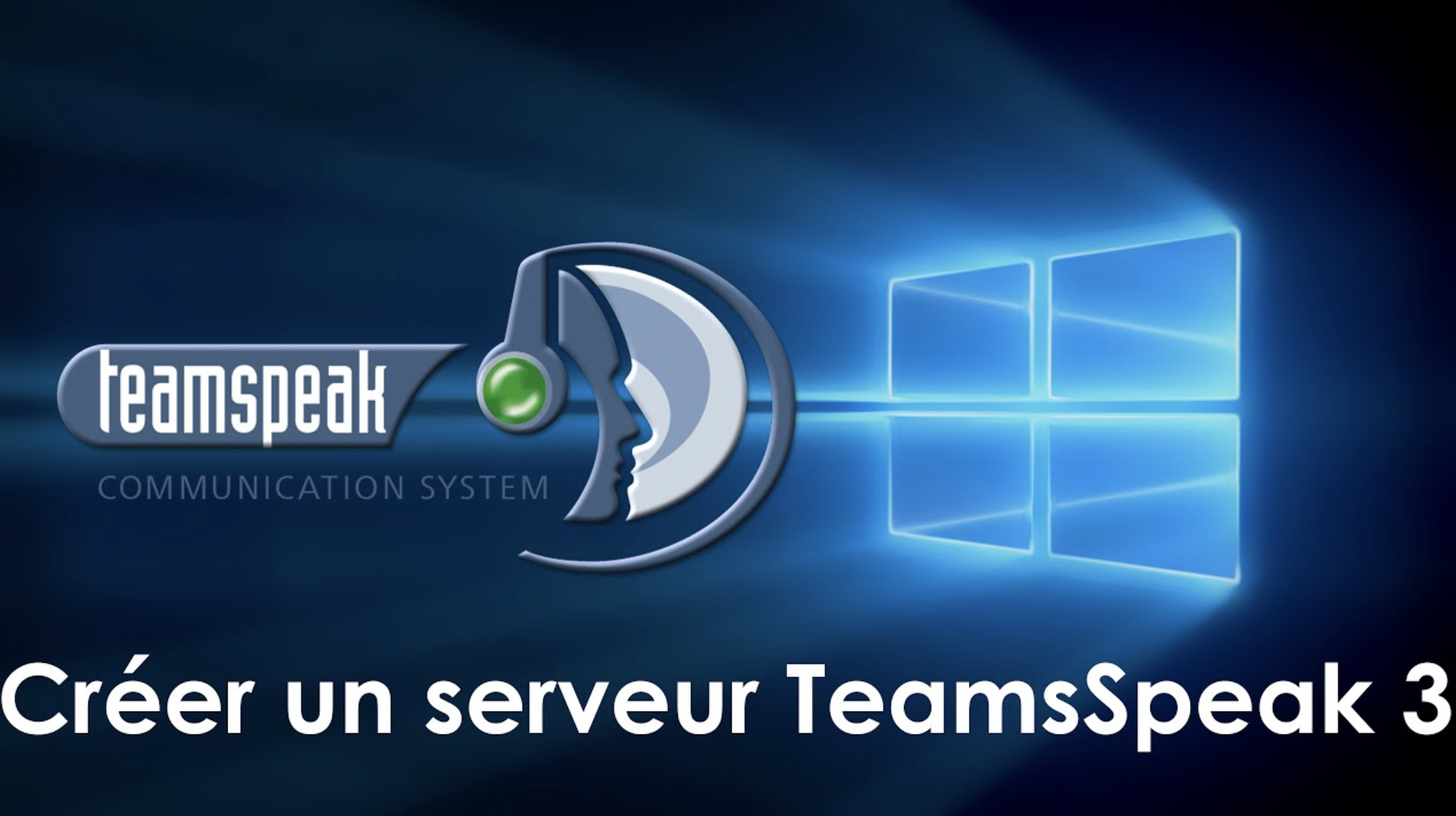 Comment créer un serveur TeamSpeak ?